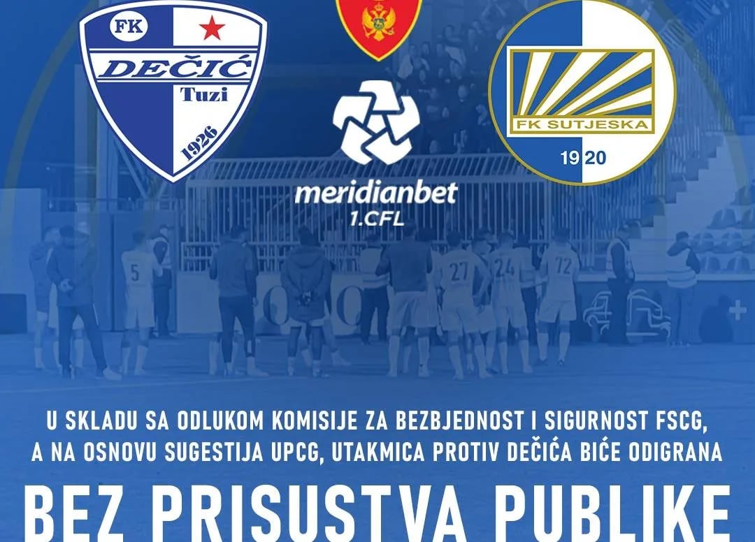 Meč Dečić - Sutjeska bez navijača