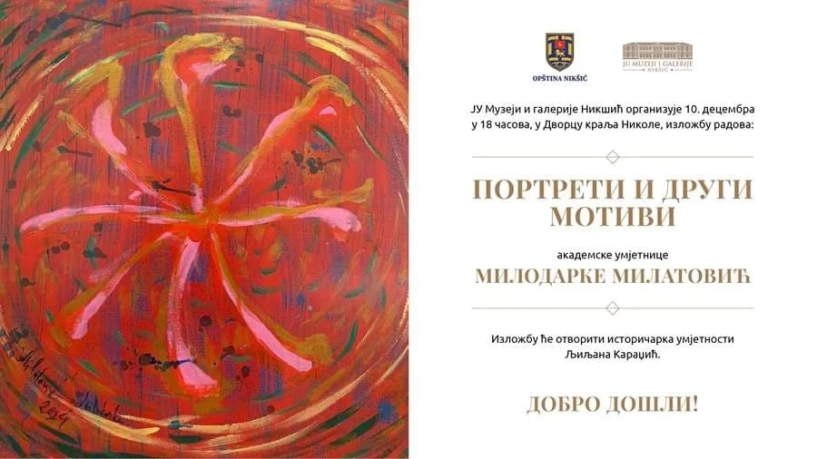 "Portreti i drugi motivi": Izložba Milodarke Milatović u Dvorcu kralja Nikole