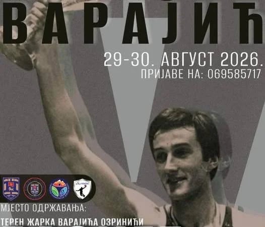 Peti memorijalni turnir “Žarko Varajić“ 29. i 30. avgusta u Ozrinićima