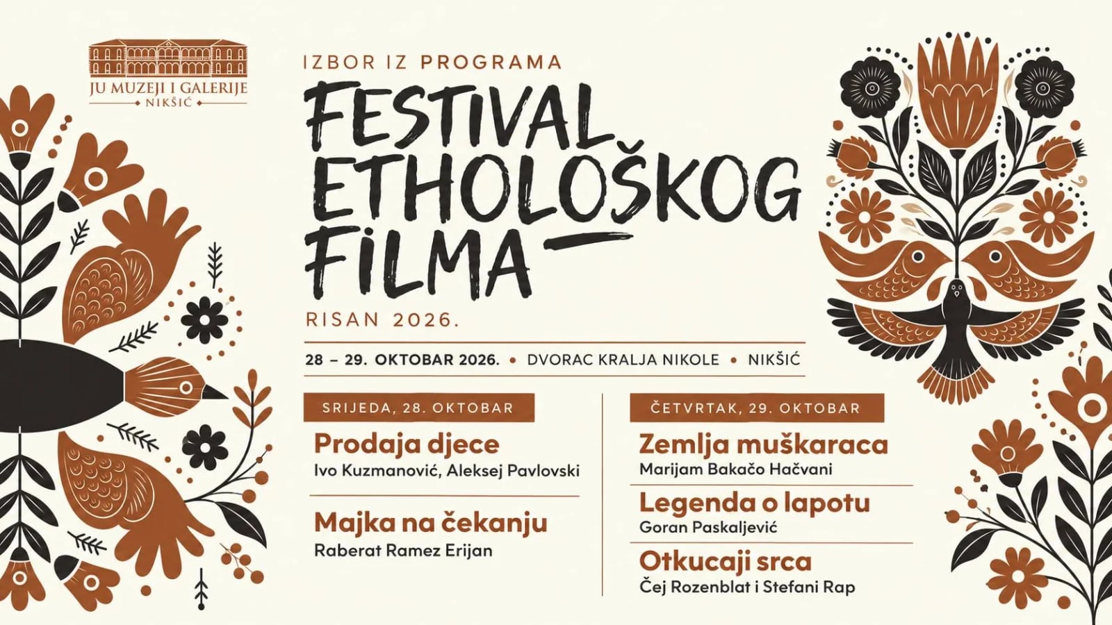 Festival etnološkog filma u Nikšiću: Pet ostvarenja o običajima, tradiciji i ljudskim sudbinama